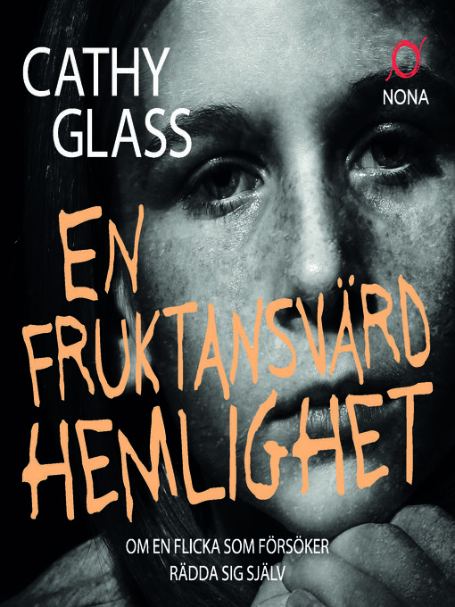 Titeldetaljer för En fruktansvärd hemlighet av Cathy Glass - Tillgänglig
